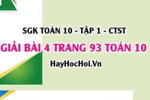 Giải bài 4 trang 93 Toán 10 Chân trời sáng tạo SGK Tập 1